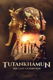 Tutankhamun: The Last Exhibition movie poster