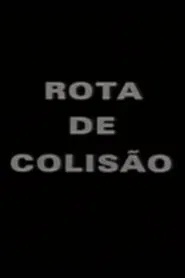 Rota de Colisão movie poster