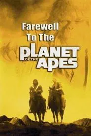 Farewell to the Planet of the Apes movie poster