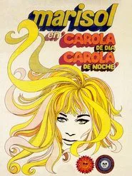 Carola de día, Carola de noche movie poster