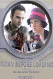 Poster do filme Clean Before Loading
