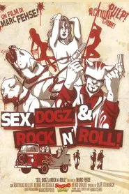 Poster do filme Sex, Dogz and Rock n Roll