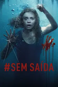 Poster do filme #SemSaída