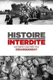 Histoire interdite : la face cachée du débarquement movie poster