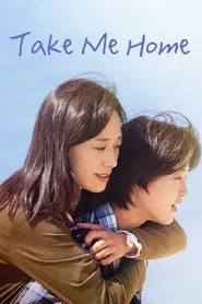 Poster do filme Take Me Home