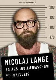 Nicolaj Lange - Halvvejs movie poster