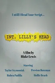 INT. Lilly's Head movie poster