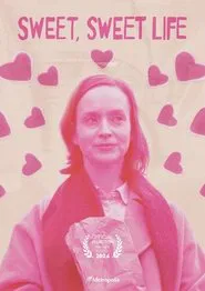 Sweet, Sweet Life movie poster
