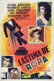 Lástima de ropa movie poster