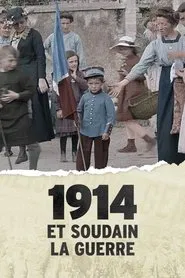Poster do filme 1914, et soudain la guerre !