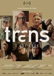 Trans: I Got Life movie poster