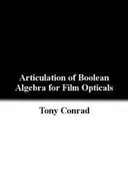 Articulation of Boolean Algebra for Film Opticals movie poster