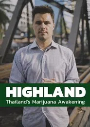 Highland: Thailand's Marijuana Awakening tv show poster