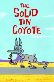Poster do filme The Solid Tin Coyote