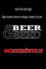 Beer & Seed movie poster