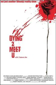 Dying 2 Meet U movie poster