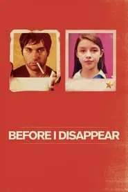 Poster do filme Before I Disappear