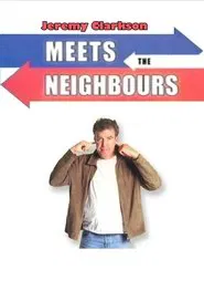 Jeremy Clarkson: Meets the Neighbours tv show poster