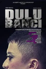 Dulu Banci movie poster