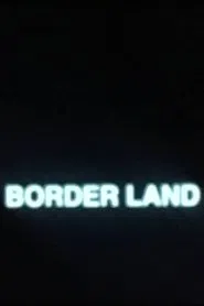 Border Land movie poster