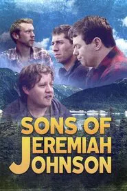Sons of Jeremiah Johnson movie poster