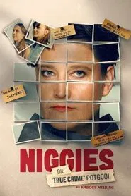 Niggies: Die Potgooi tv show poster