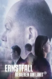 Poster da série Ernstfall – Regieren am Limit