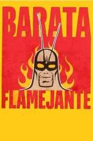 O Barata Flamejante tv show poster
