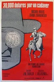 Twenty Thousand Dollars for Every Corpse movie poster