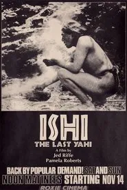 Ishi, the Last Yahi movie poster