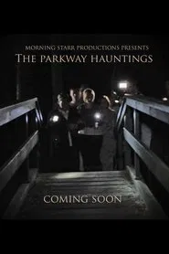 The Parkway Hauntings movie poster