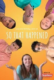 So That Happened tv show poster