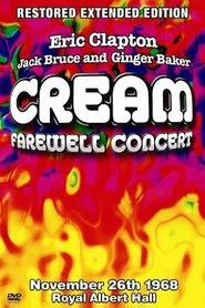 Cream: Farewell Concert movie poster