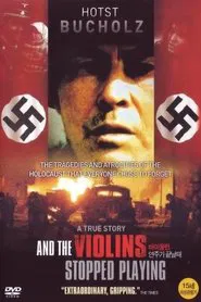 And the Violins Stopped Playing movie poster