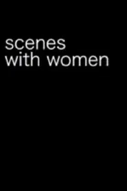 Scenes with Women movie poster