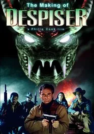 Making of Despiser movie poster