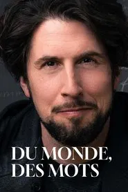 Du monde, des mots tv show poster