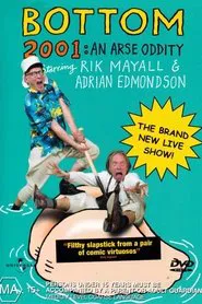 Bottom Live 2001: An Arse Oddity movie poster
