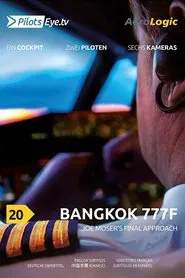 PilotsEYE.tv Bangkok B777F movie poster
