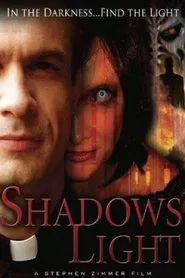 Shadows Light movie poster