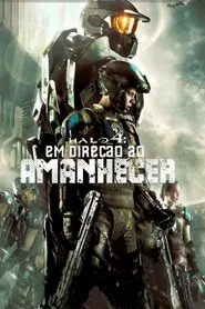 Poster da série Halo 4: Em Direção ao Amanhecer