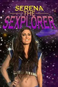 Poster do filme Serena the Sexplorer