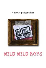 Wild Wild Boys movie poster