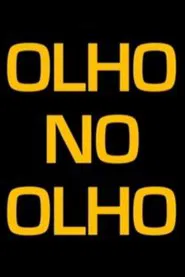 Olho no Olho movie poster