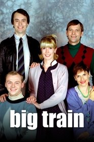 Big Train tv show poster