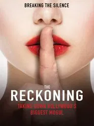 Poster do filme The Reckoning: Hollywood's Worst Kept Secret