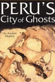 Peru's City of Ghosts movie poster