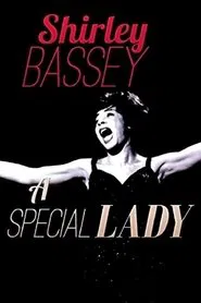Poster do filme Shirley Bassey: A Special Lady