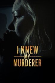 I Knew My Murderer tv show poster