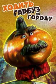 Poster do filme Pumpkin Walks Around the Garden